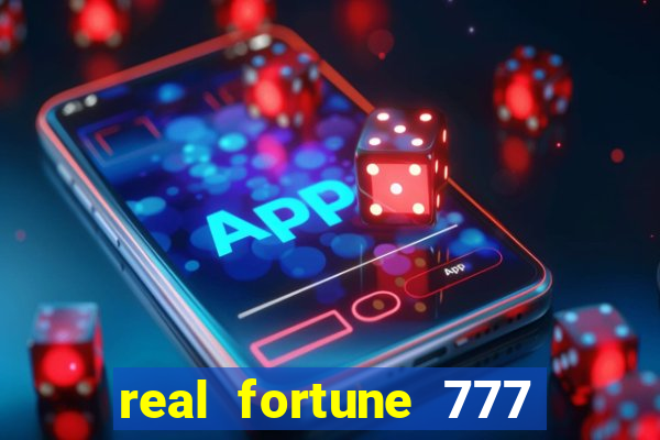 real fortune 777 paga mesmo